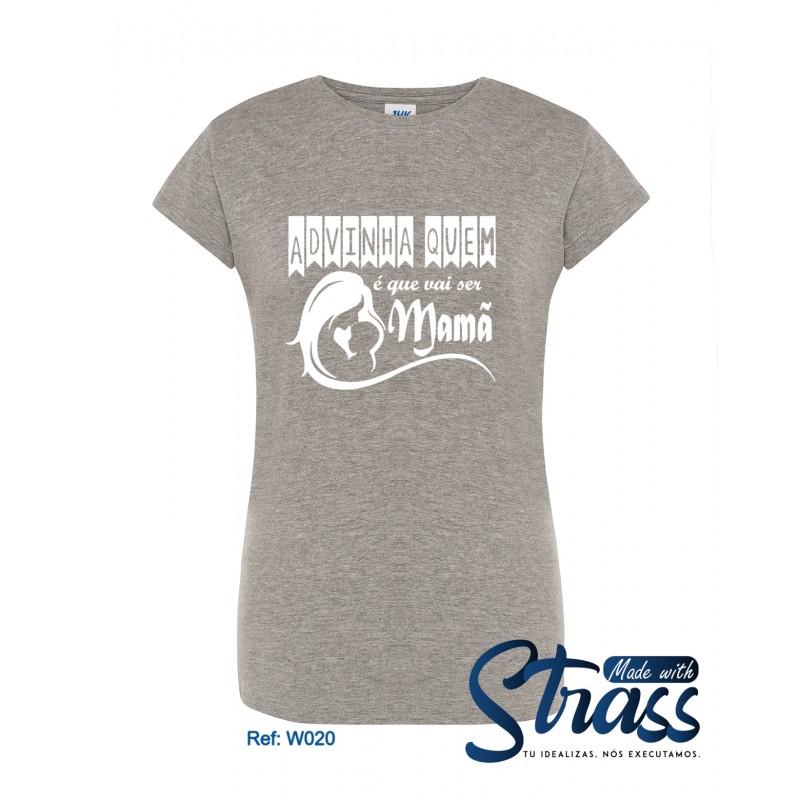 T-Shirt Senhora "Advinha Quem..."